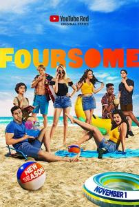 Watch Foursome (TV Series 2016) - hookups, parties and high school drama (2016) full movie